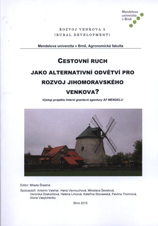 Cestovní ruch jako alternativní odvětví pro rozvoj jihomoravského venkova?