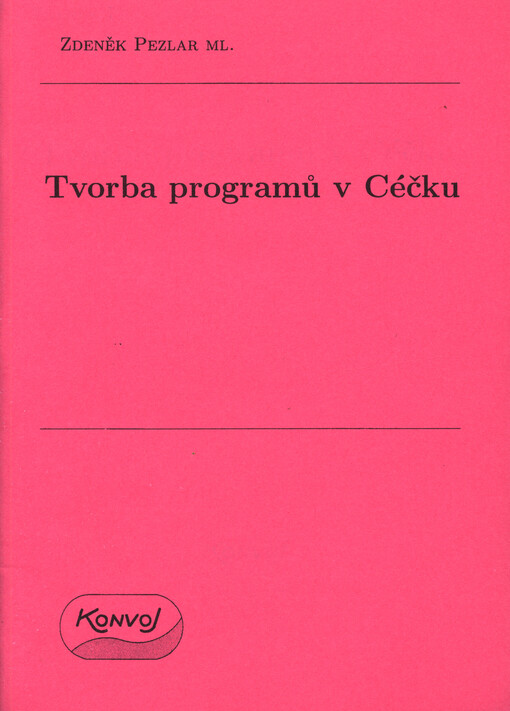 Tvorba programů v Céčku
