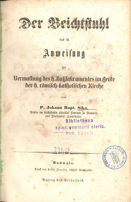 Der Beichtstuhl das ist Anweisung zur Verwaltung des h. Bußsakramentes im Geiste der h. römisch-katholischen Kirche