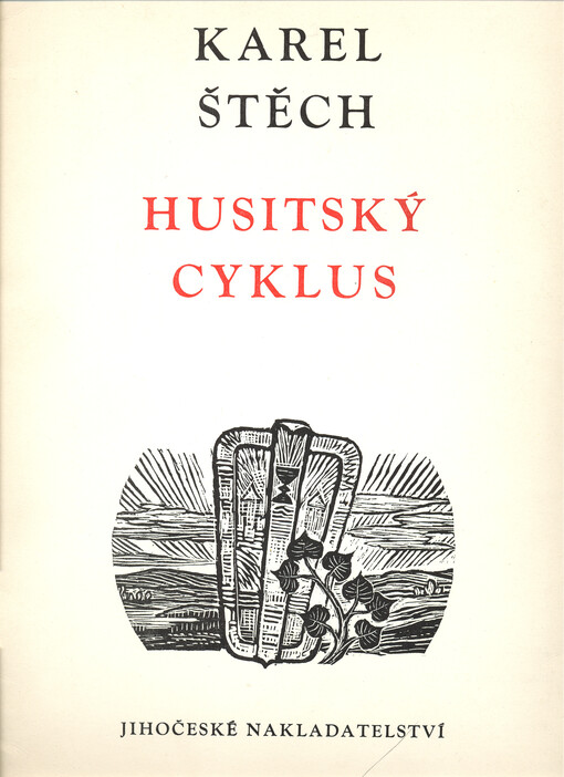 Husitský cyklus :reprodukce dřevorytů