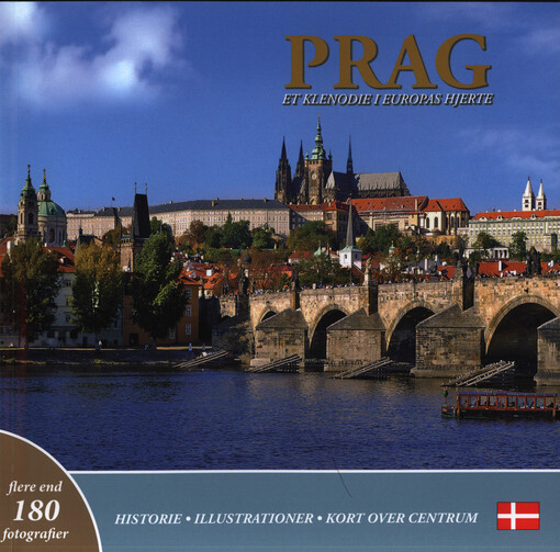 Prag : et klenodie i Europas hjerte