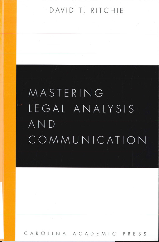 Mastering legal analysis and communication
