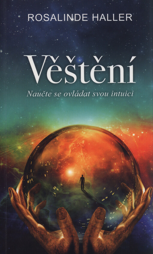 Věštění : naučte se ovládat svou intuici
