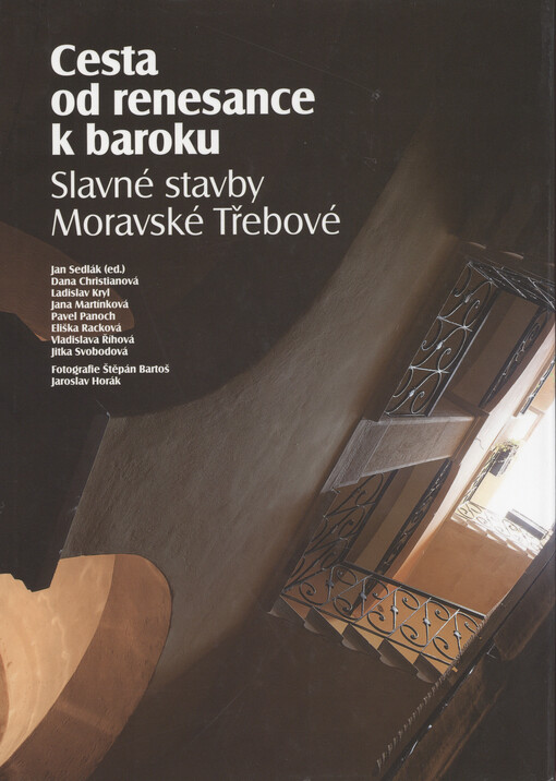 Cesta od renesance k baroku : slavné stavby Moravské Třebové