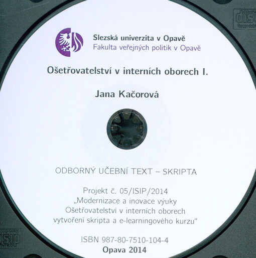 Ošetřovatelství v interních oborech I: odborný učební text - skripta