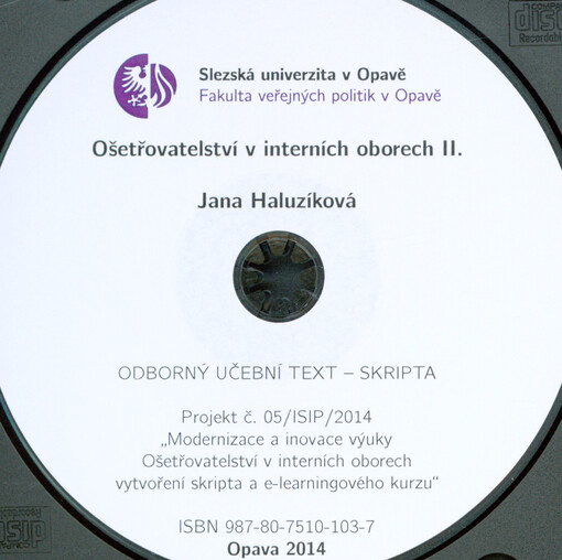 Ošetřovatelství v interních oborech II: odborný učební text - skripta