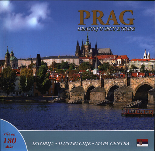 Prag : dragulj u srcu Evrope