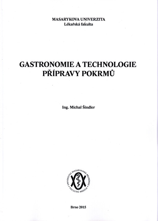 Gastronomie a technologie přípravy pokrmů