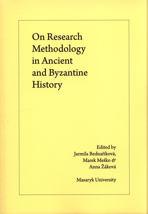 On research methodology in ancient and Byzantine history