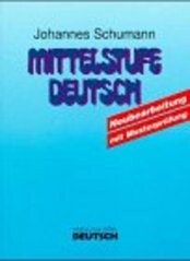 Mittelstufe Deutsch: Lehrbuch (German Edition)