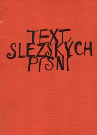 Text Slezských písní.