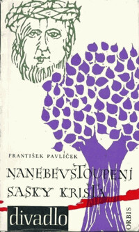 Nanebevstoupení Sašky Krista: dramatické variace na Isaaka Babela