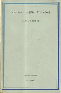 Vyprávění o Jiřím Purkyňovi
