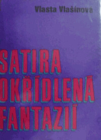 Satira okřídlená fantazií :ke 150. výročí narození M.J. Saltykova-Ščedrina (1826-1889)