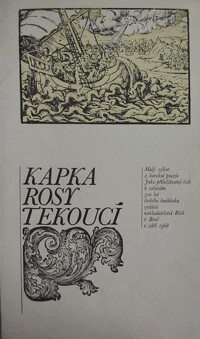 Kapka rosy tekoucí: malý výbor z barokní poezie