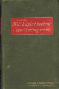 Klíč k úplné květeně zemí koruny české.