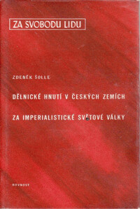 Dělnické hnutí v českých zemích za imperialistické světové války