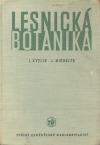Lesnická botanika :Učeb. text pro stř. les. techn. školy