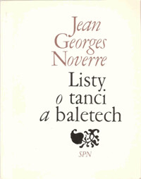 Listy o tanci a baletech : Pomocná kniha pro 3. a 4. roč. tanečního odd. konservatoří a pro 6. a 7. roč. hudebních a tanečních škol.