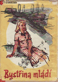 Bystřina mládí.