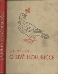 O sivé holubičce a jiné pohádky.