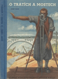 O tratích a mostech