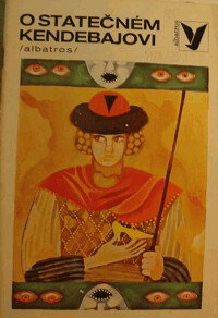 O statečném Kendebajovi.