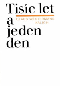 Tisíc let a jeden den: církev čte Starý zákon