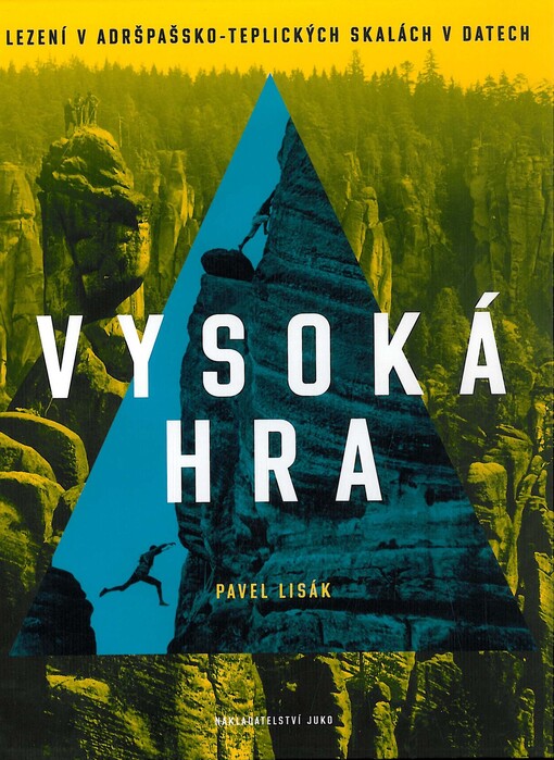 Vysoká hra: lezení v Adršpašsko-teplických skalách v datech