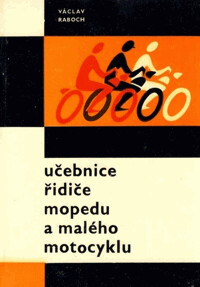 Učebnice řidiče mopedu a malého motocyklu.