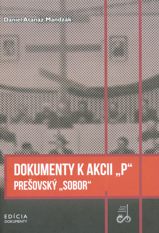 Dokumenty k akcii „P