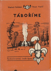 Táboříme.
