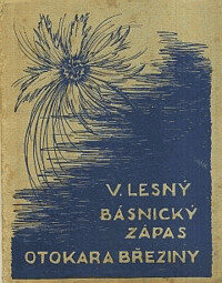 Básnický zápas Otokara Březiny