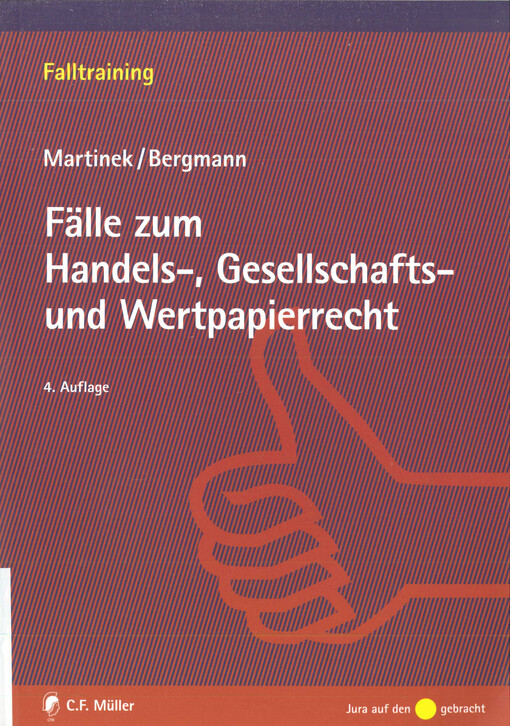Fälle zum Handels-, Gesellschafts- und Wertpapierrecht