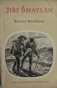 Jiří Šmatlán : Román : Pro 10. postup. roč. všeobec. vzdělávacích škol a pro školy pedagog.
