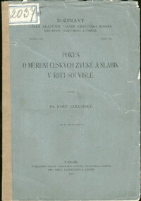 Pokus o měření českých zvuků a slabik v řeči souvislé.