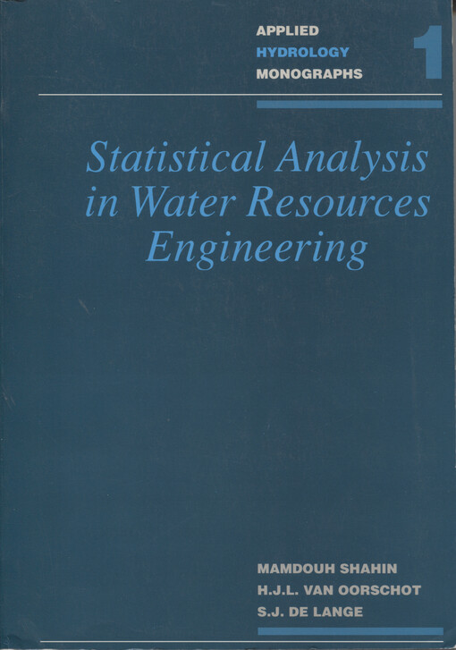 Statistical analysis in water resources engineering