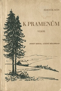 K pramenům : verše.