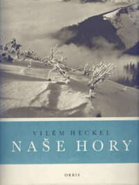 Naše hory, 1. vyd.