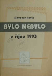 Bylo nebylo v listopadu 1993.