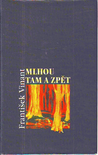 Mlhou tam a zpět.