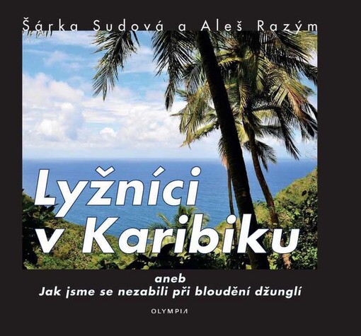 Lyžníci v Karibiku