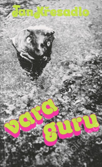 Vara Guru : Román se zpěvy.