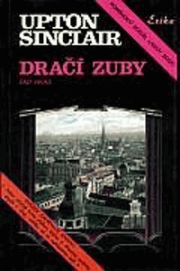 Dračí zuby : [románový seriál Lanny Budd]