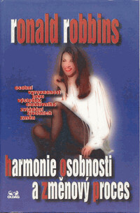 Harmonie osobnosti a změnový proces : osobní vyrovnanost jako výsledek efektivního zvládání životních změn