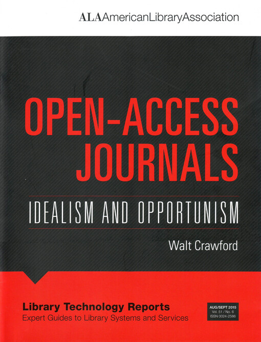Open-access journals : idealism and opportunism