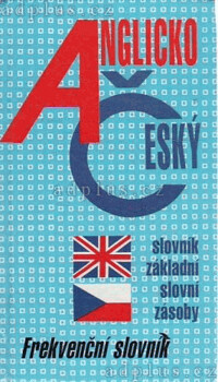 Anglicko-český slovník základní slovní zásoby : frekvenční slovník.