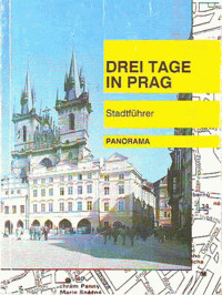 Drei Tage in Prag : Stadtführer