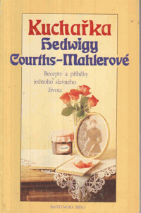 Kuchařka Hedwigy Courths-Mahlerové