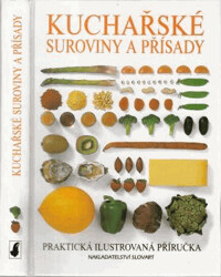 Kuchařské suroviny a přísady
